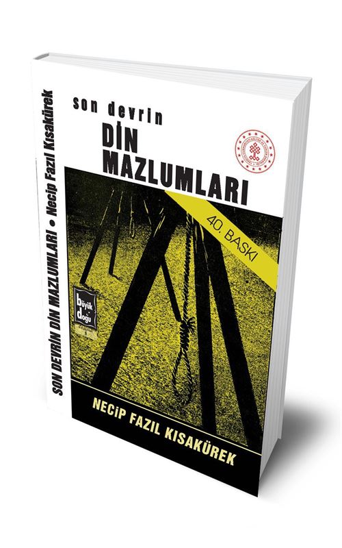 Son Devrin Din Mazlumları 40. Baskı