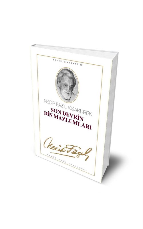 Son Devrin Din Mazlumları 40. Baskı